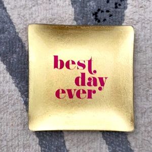 NWOT Fringe Studio Best Day Ever trinket dish